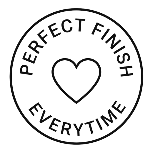 Perfect finish, every time